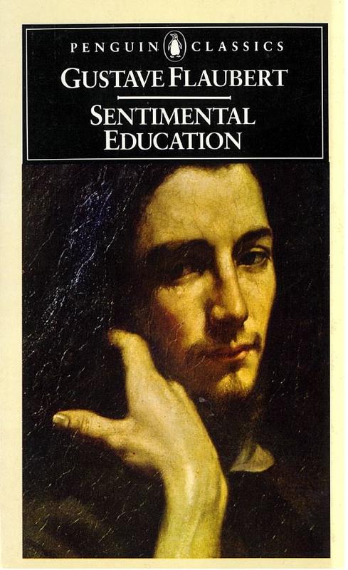 Sentimental education / Gustave Flaubert ; translated with an introduction by Robert Baldick cover