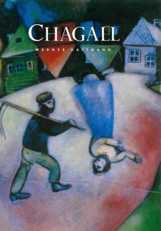 Marc Chagall / Werner Haftmann ; Translated by Heinrich Baumann and Alexis Brown cover