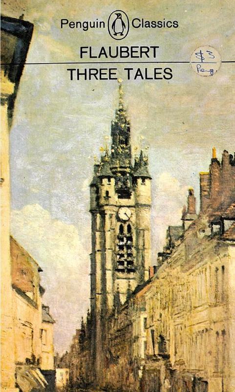 Three tales / Gustave Flaubert ; translated with an introduction by Robert Baldick cover