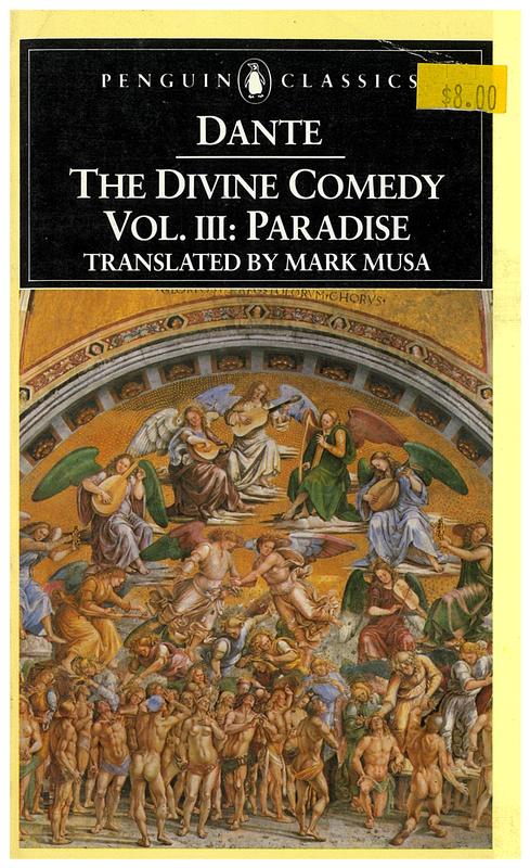 The divine comedy : volume III : Paradise / Dante Alighieri ; translated with an introduction, notes and commentary by Mark Musa cover