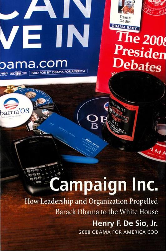 Campaign Inc. : how leadership and organization propelled Barack Obama to the White House cover
