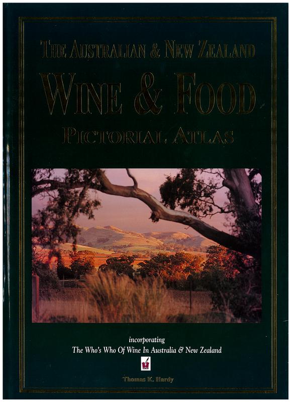The Australian & New Zealand wine & food pictorial atlas / Thomas K. Hardy cover
