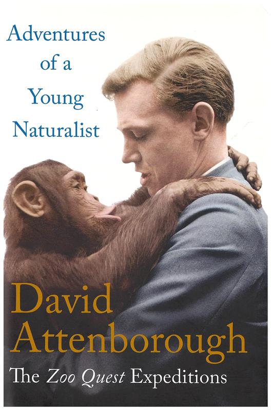 Adventures of a young naturalist : the Zoo Quest expeditions / David Attenborough cover