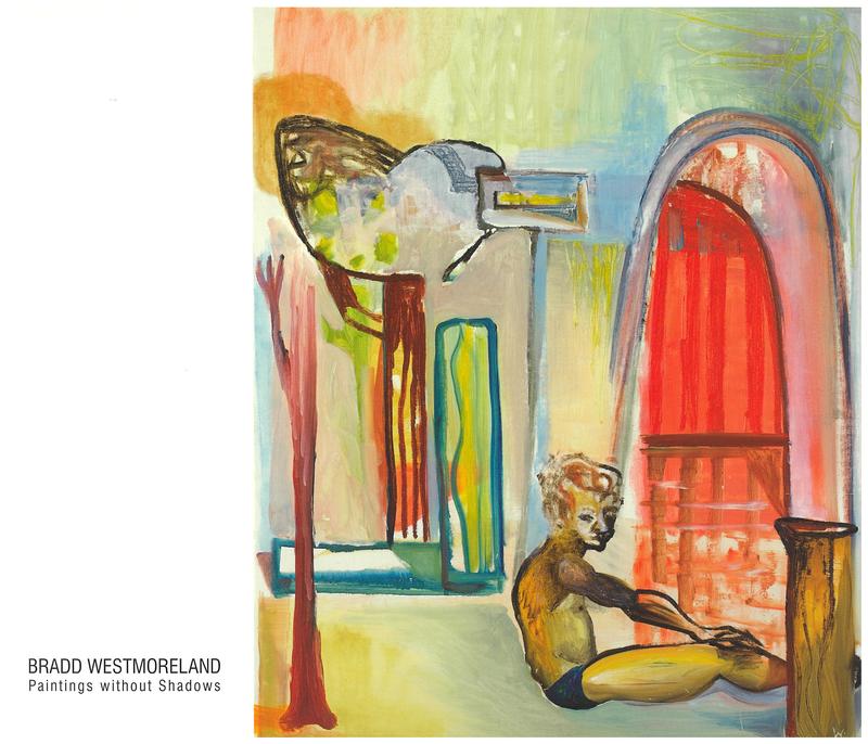 Bradd Westmoreland : paintings without shadows / Niagara Galleries Melbourne cover