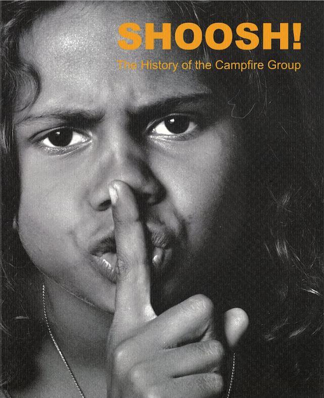 Shoosh! : the history of the Campfire Group cover