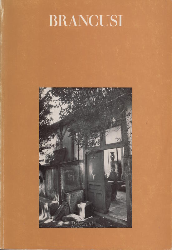 Constantin Brancusi, 1876-1957 : a retrospective exhibition / by Sidney Geist cover