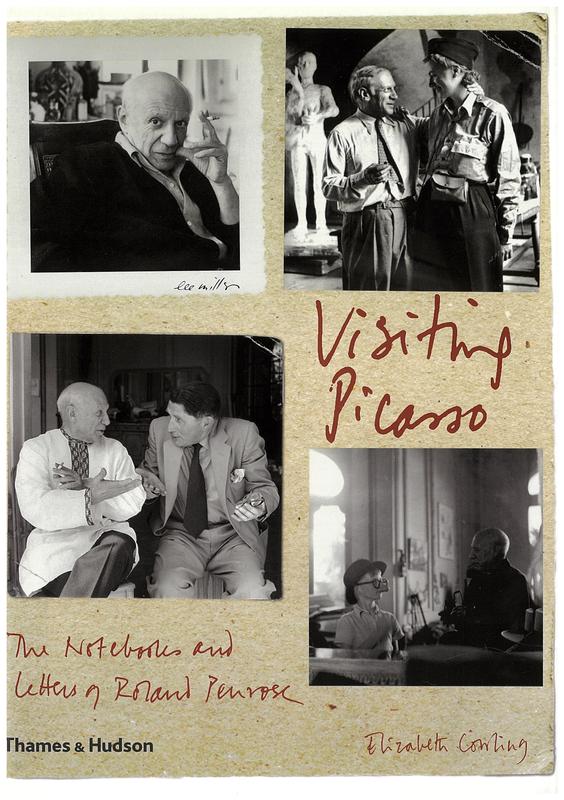 Visiting Picasso : the notebooks and letters of Roland Penrose / Elizabeth Cowling cover