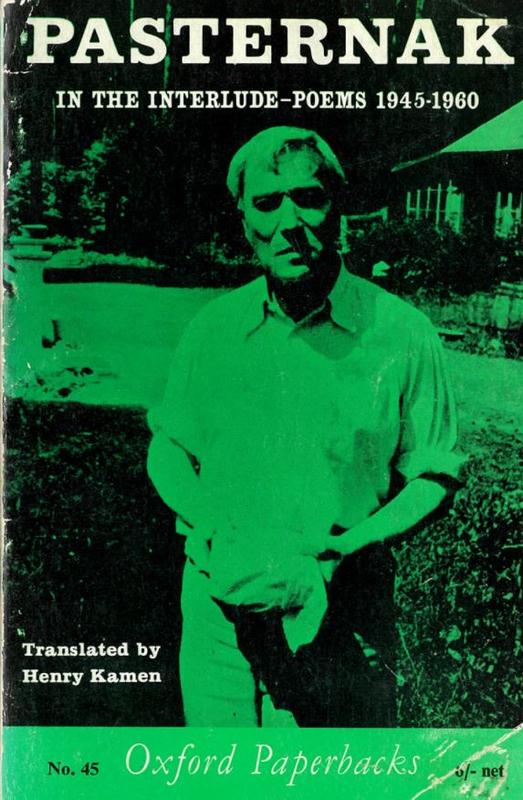 In the interlude : poems 1945-1960 / Boris Pasternak ; translated into English verse by Henry Kamen ; with a foreword by Sir Maurice Bowra ; notes by George Katkov cover
