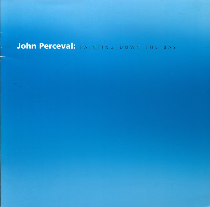 John Perceval: painting down the Bay cover