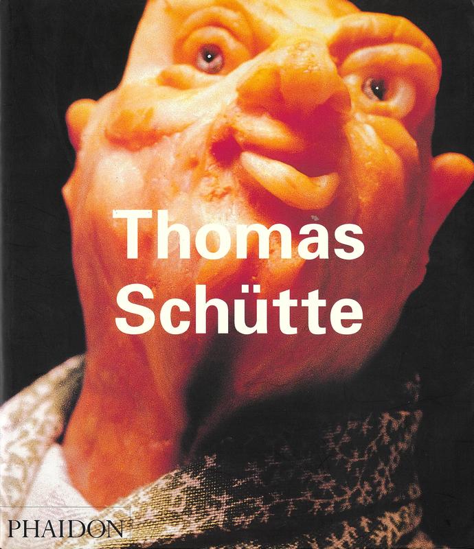 Thomas Schütte / Julian Heynen, James Lingwood, Angela Vettese cover