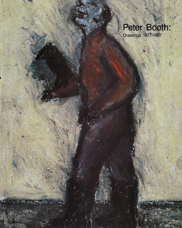 Peter Booth : drawings 1977-1987 cover