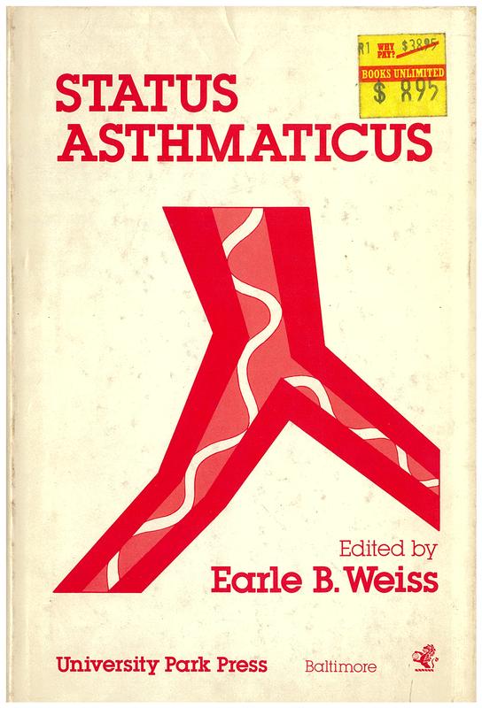 Status asthmaticus / edited by Earle B. Weiss cover