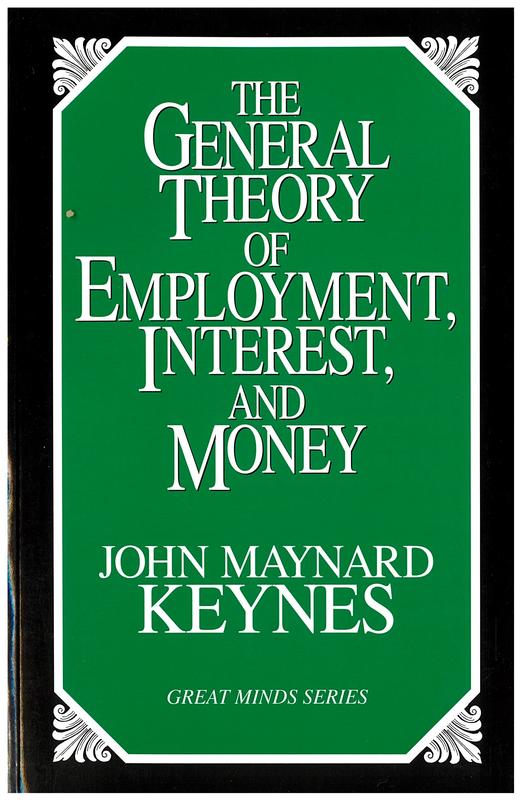 The general theory of employment, interest, and money / John Maynard Keynes cover