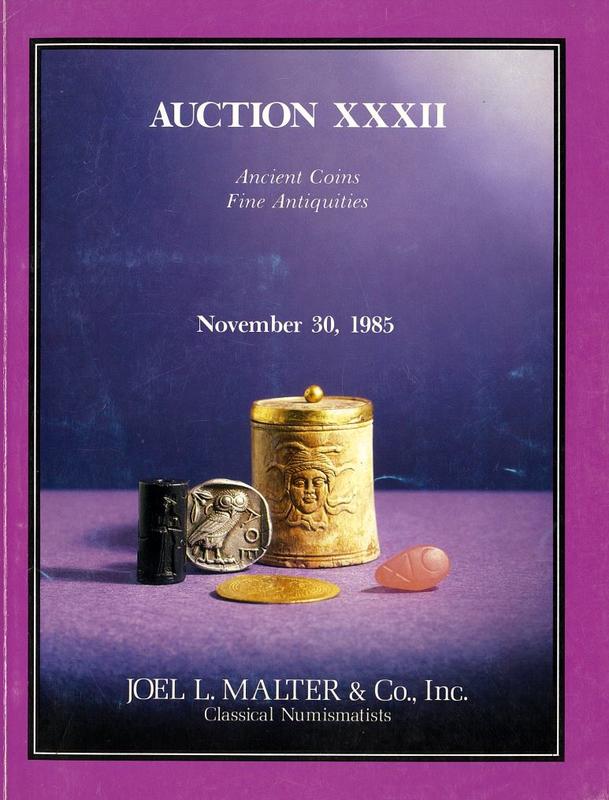 Auction XXXII : featuring ancient coins, fine antiquities : Saturday November 30, 1985 / Joel L. Malter & Co. cover