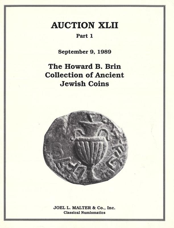 Auction XLII part 1 : featuring the Howard Brin collection of ancient Jewish coins [...] : Saturday September 9th, 1989 /  Joel L. Malter & Co. cover