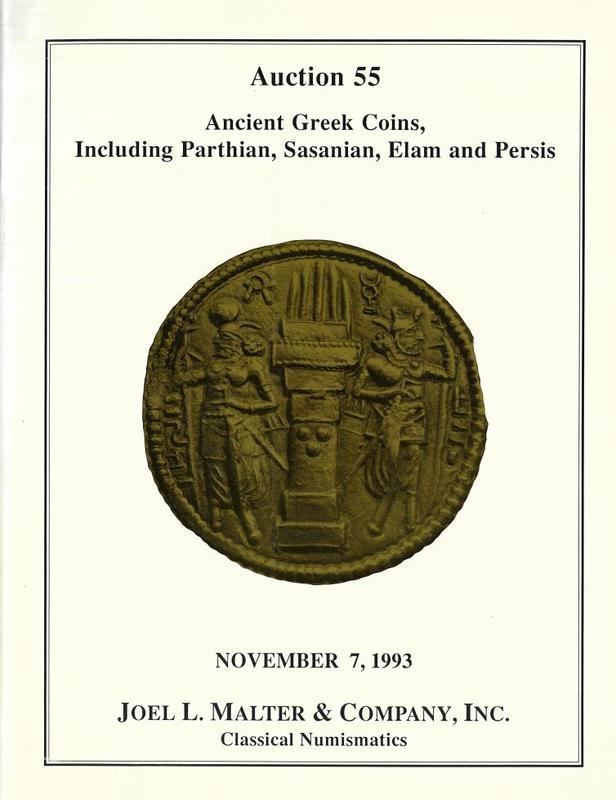 [Auction 55] : an important collection of ancient Greek coins, including Parthian, Sasanian, Elam and Persis : Sunday November 7, 1993 /  Joel L. Malter & Co. cover