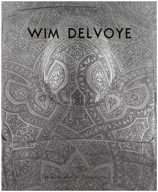 Wim Delvoye / Tehran Museum of Contemporary Art cover