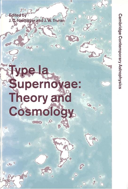 Type Ia supernovae : theory and cosmology / edited by J. C. Niemeyer, J. W. Truran cover