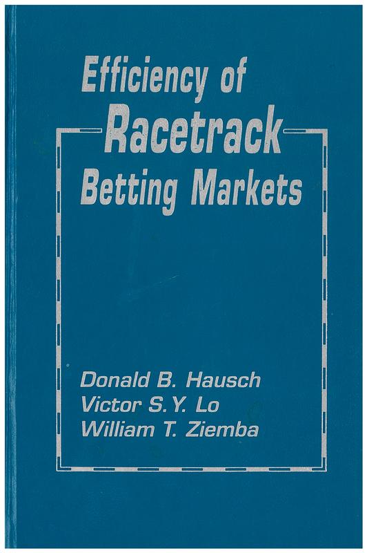 Efficiency of racetrack betting markets / edited by Donald B. Hausch, Victor S. Y. Lo, William T. Ziemba cover