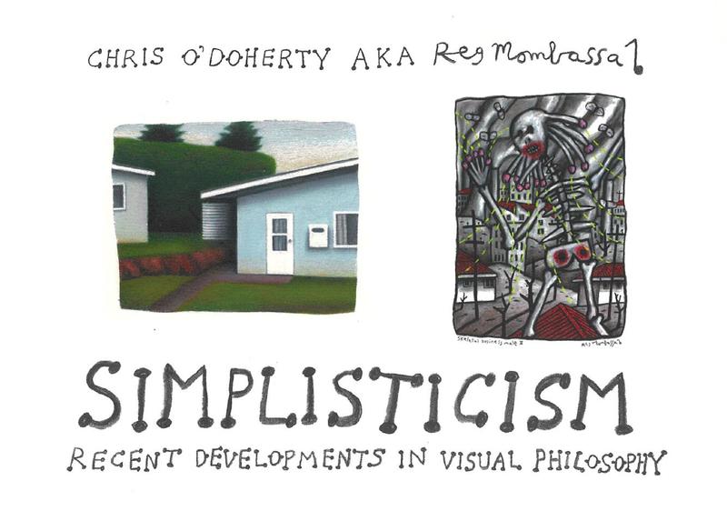 Simplisticism : recent developments in visual philosophy / Chris O'Doherty aka Reg Mombassa cover
