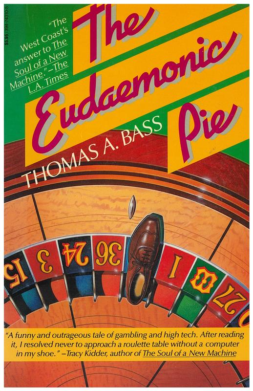 The eudaemonic pie / Thomas A. Bass cover