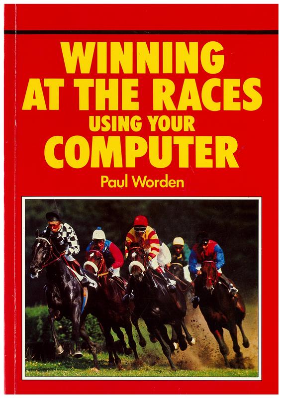 Winning at the races using your computer / Paul Worden cover