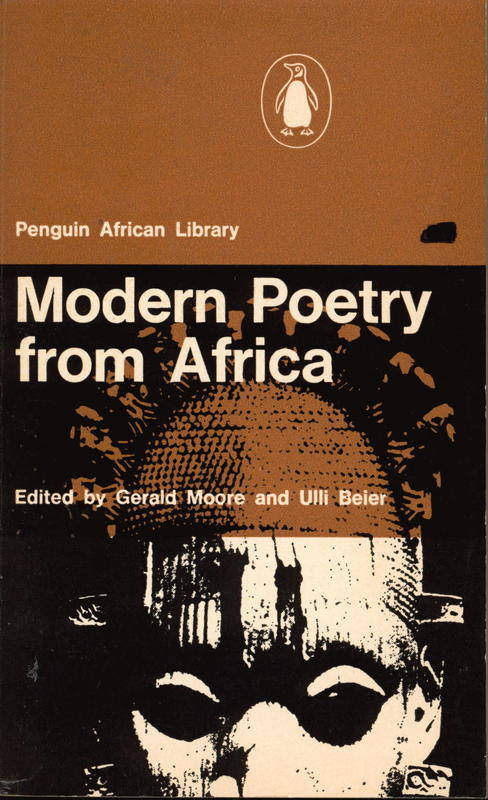Modern poetry from Africa / edited by Gerald Moore and Ulli Beier cover