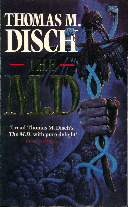 The M.D. : a horror story / Thomas M. Disch cover