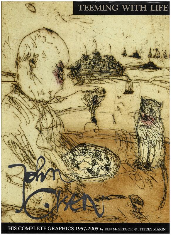 Teeming with life : John Olsen : his complete graphics 1957-2005 / by Ken McGregor in consultation with John Olsen and Jeffrey Makin cover