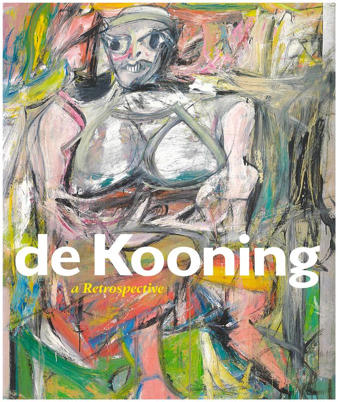 de Kooning : a retrospective / John Elderfield [with 5 others] ; edited by David Frankel cover