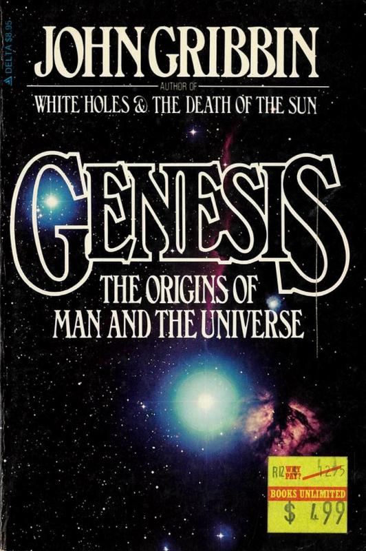 Genesis : the origins of man and the universe / John Gribbin cover