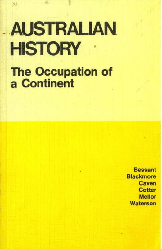 Australian history : the occupation of a continent / Bob Bessant [and 4 others] ; edited by Suzanne Mellor cover
