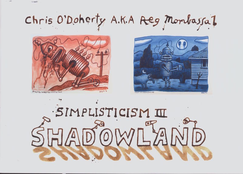 Shadowland : simplisticism III / Chris O'Doherty AKA Reg Mombassa cover