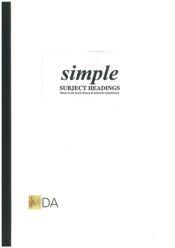 Simple subject headings : based on the Social History and Industrial Classification / Stuart Holm cover