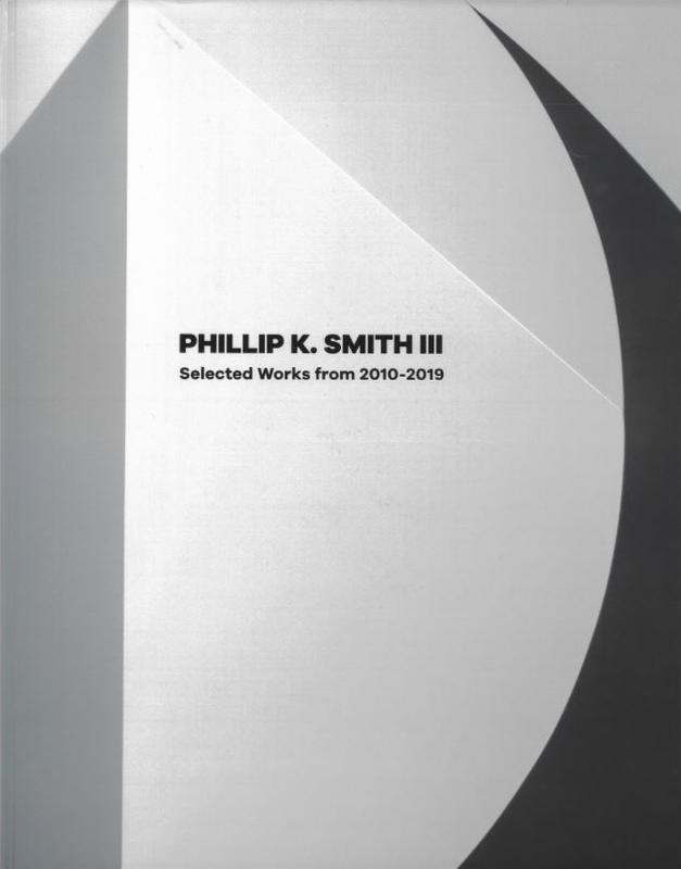 Phillip K. Smith III : selected works from 2010-2019 cover