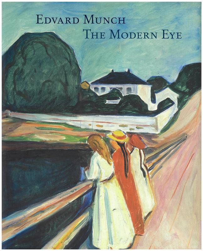 Edvard Munch : the modern eye / edited by Angela Lampe and Clement Cheroux ; with contributions by Francois Albera [and 14 others] cover