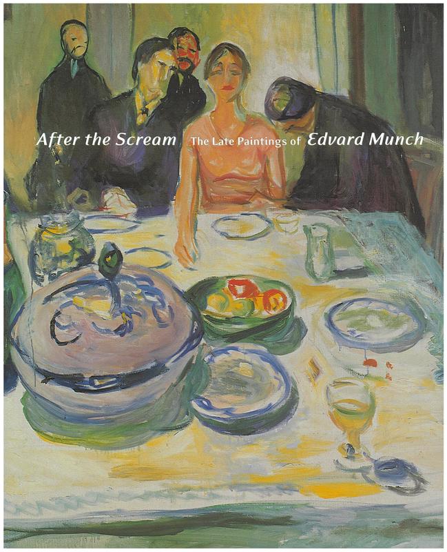 After the Scream : the late paintings of Edvard Munch / Elizabeth Prelinger ; with an introduction by Gudmund Vigtel cover