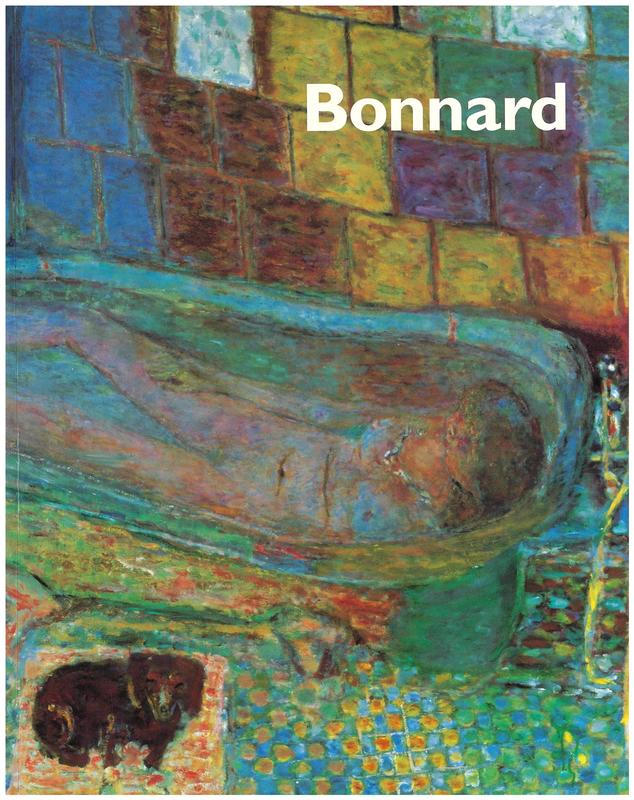 Bonnard / essays by Sarah Whitfield and John Elderfield ; catalogue by Sarah Whitfield cover