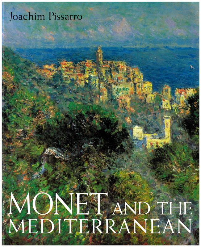 Monet and the Mediterranean / Joachim Pissaro cover