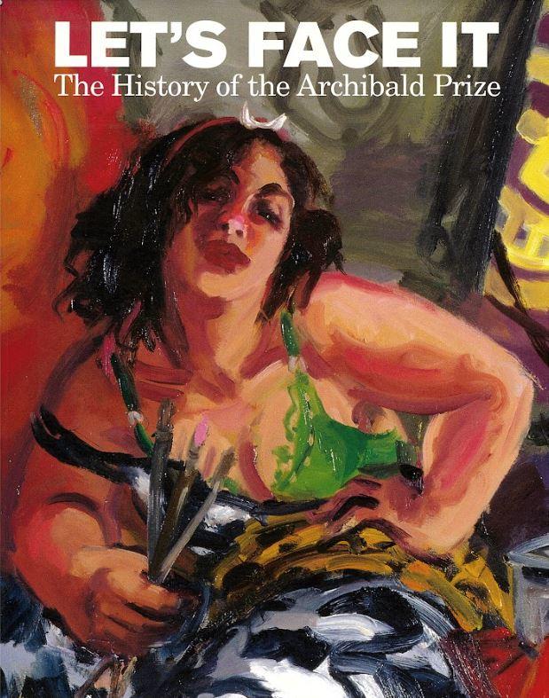 Let's face it : the history of the Archibald Prize cover