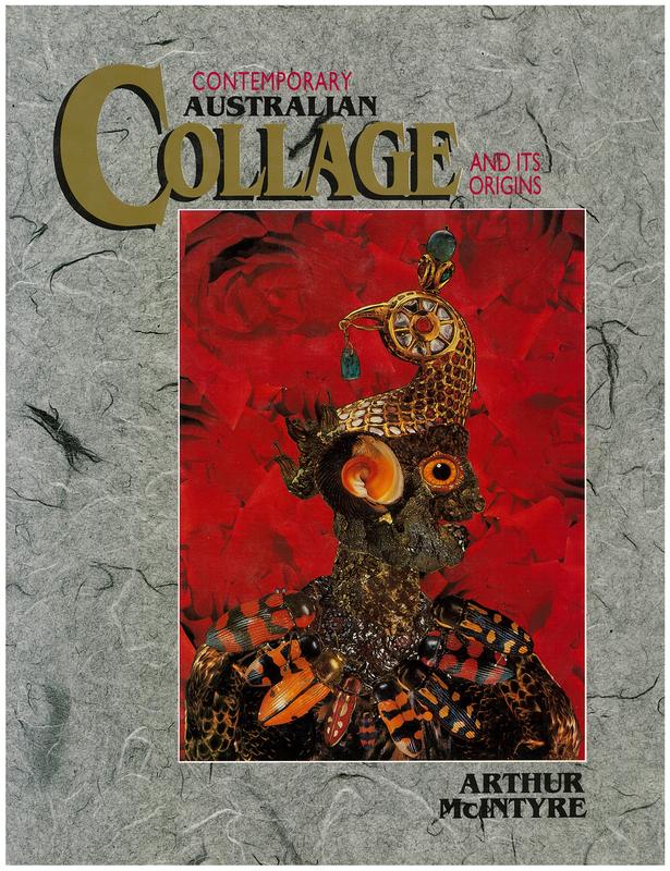 Contemporary Australian collage and its origins / Arthur McIntyre cover