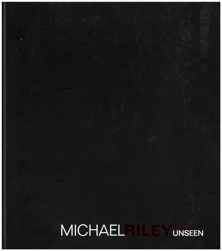 Michael Riley : sights unseen / Brenda L. Croft cover