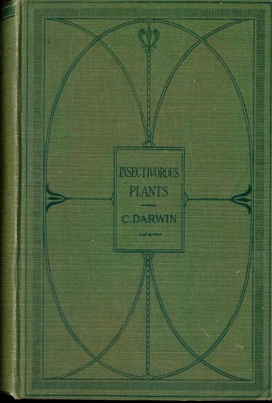 Insectivorous plants / Charles Darwin ; revised by Francis Darwin cover