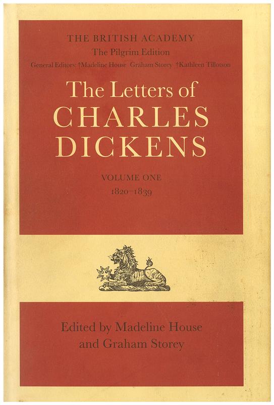 The letters of Charles Dickens : volume 1 1820-1839 / edited by Madeline House & Graham Storey cover
