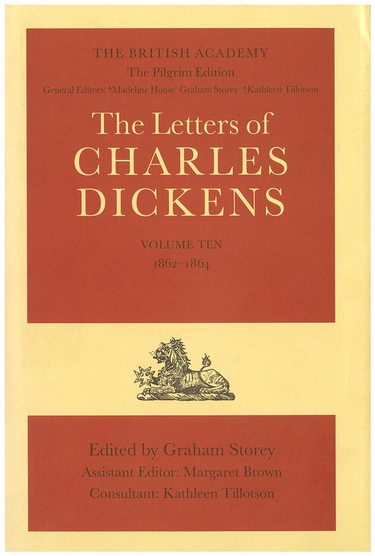 The letters of Charles Dickens : volume 10, 1862-1864 / edited by Graham Storey cover