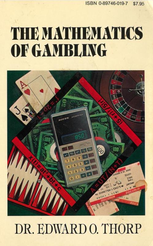 The mathematics of gambling / by Edward O. Thorp cover