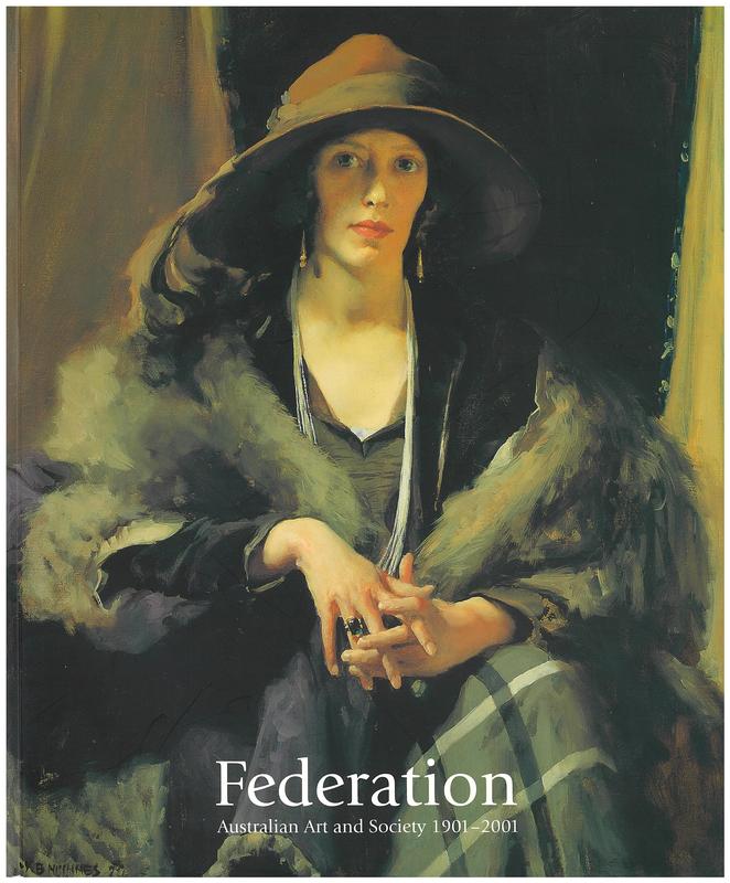 Federation : Australian art and society 1901-2001 / John McDonald cover