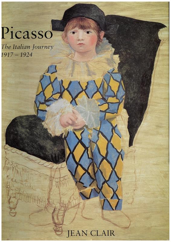 Picasso : the Italian journey 1917-1924 / edited by Jean Clair, with Odile Michel cover
