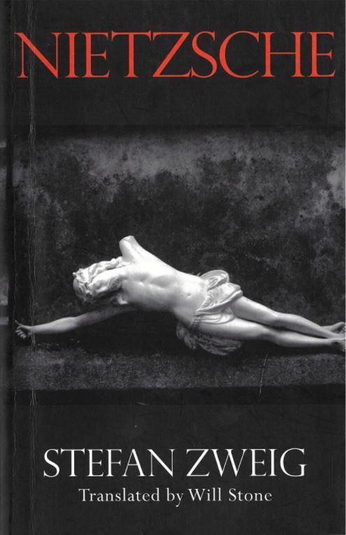 Nietzsche / Stefan Zweig ; translated by Will Stone cover