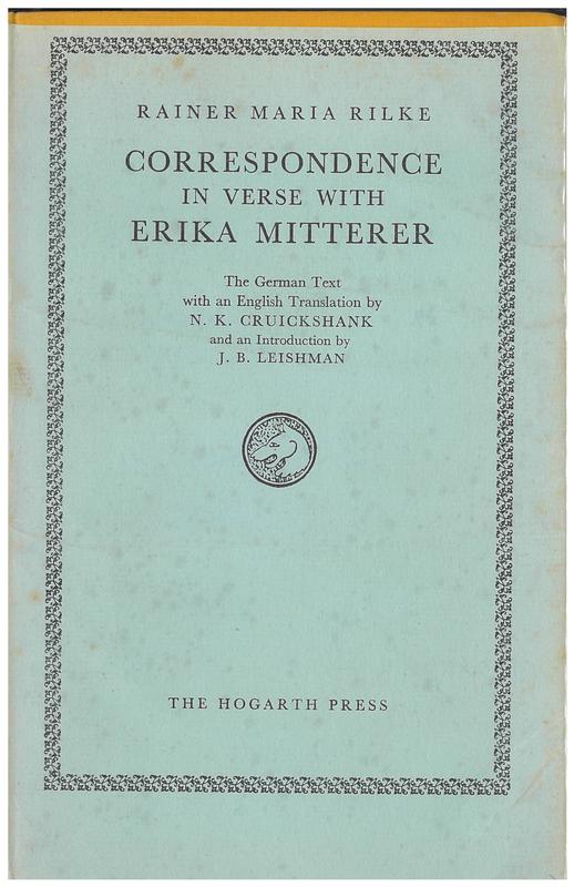 Correspondence in verse with Erika Mitterer / Rainer Maria Rilke ; translation, introduction and notes by J. B. Leishman cover